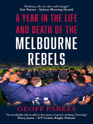 cover image of A Year in the Life and Death of the Melbourne Rebels